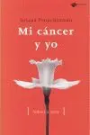 Mi Cáncer y yo