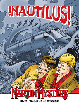 MARTIN MYSTERE. ¡NAUTILUS!