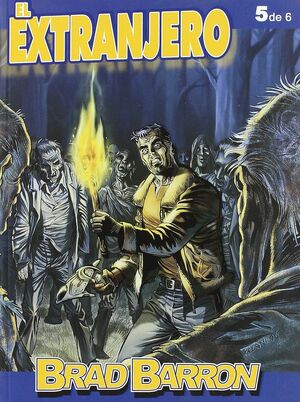 BRAD BARRON 05: EL EXTRANJERO