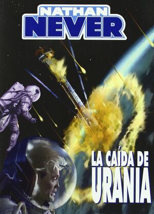 NATHAN NEVER: LA CAIDA DE URANIA
