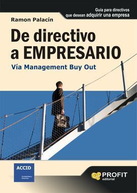 DE DIRECTIVO A EMPRESARIO