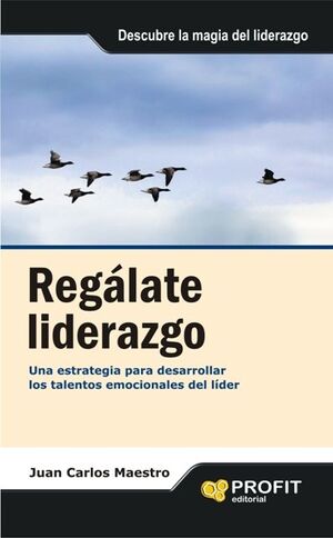 REGÁLATE LIDERAZGO