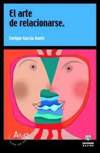 El Arte de Relacionarse