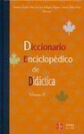 DICCIONARIO ENCICLOPEDICO DE DIDACTICA (2 TOMOS)