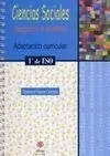 Ciencias Sociales. Geografía e Historia. Adaptación Curricular 1º e. s. o.