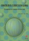 CONSTRUIR EL CURRÍCULUM GLOBAL