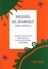 PSICOLOGÍA DEL DESARROLLO: TEORÍA Y PRÁCTICAS