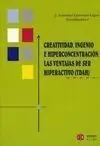 Creatividad, Ingenio e Hiperconcentración: las Ventajas de Ser Hiperactivo (Tdah)