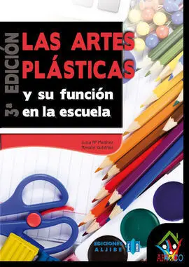 Artes Plasticas y Funcion de la Escuela