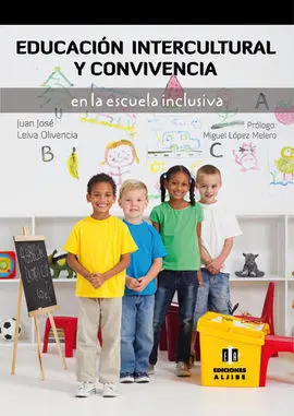 Educación Intercultural y Convivencia en la Escuela Inclusiva