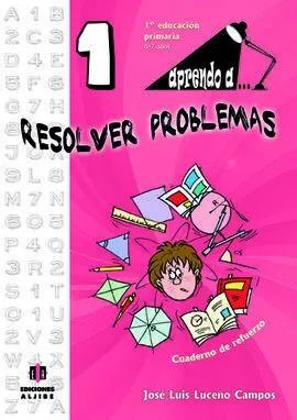 Aprendo a Resolver Problemas 1 (1º Educacion Primaria 6-7)