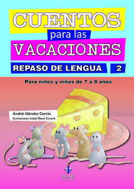 CUENTOS PARA LAS VACACIONES