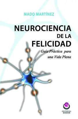 Neurociencia de la Felicidad