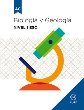 BIOLOGÍA Y GEOLOGÍA. NIVEL 1 ESO