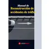 Manual de Reconstrucción de Accidentes de Tráfico