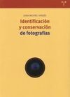 IDENTIFICACION Y CONSERVACION DE FOTOGRAFIAS