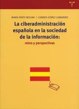 La Ciberadministración Española en la Sociedad de la Información