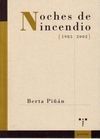 NOCHES DE INCENDIO  1985-2002