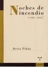 Noches de Incendio 1985-2002