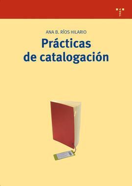 PRÁCTICAS DE CATALOGACIÓN