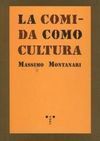 LA COMIDA COMO CULTURA