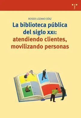 La Biblioteca Pública del Siglo Xxi