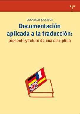 DOCUMENTACIÓN APLICADA A LA TRADUCCIÓN