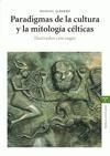 PARADIGMAS DE LA CULTURA Y LA MITOLOGÍA CÉLTICAS