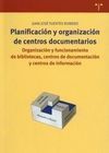 PLANIFICACION Y ORGANIZACION CENTROS DOCUMENTARIOS