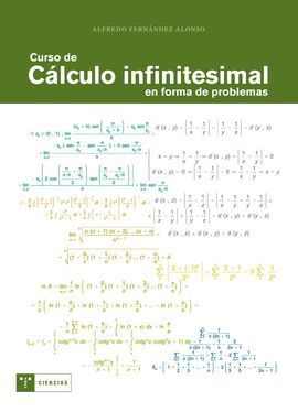 CURSO DE CÁLCULO INFINITESIMAL EN FORMA DE PROBLEMAS