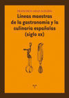 LÍNEAS MAESTRAS DE LA GASTRONOMÍA Y CULINARIA ESPA