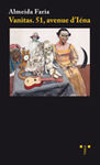 VANITAS. 51, AVENUE D?IÉNA