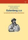 GUTENBERG 2.0. LA REVOLUCIÓN DE LOS LIBROS ELECTRÓ