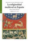 RELIGIOSIDAD MEDIEVAL EN ESPAÑA BAJA EDAD MEDIA S XIV XV,LA
