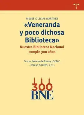Veneranda y Poco Dichosa Biblioteca