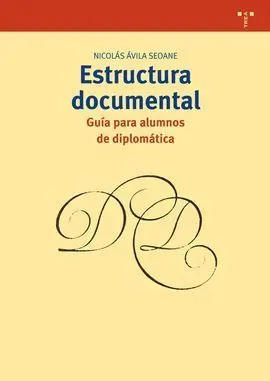 Estructura Documental: Guía para Alumnos de Diplomática