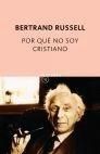 POR QUÉ NO SOY CRISTIANO