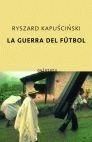 LA GUERRA DEL FÚTBOL