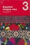 Español Lengua Viva 3 B2. Libro del Alumno (Incluye Cd)