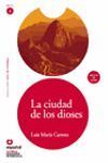 LA CIUDAD DE LOS DIOSES + CD