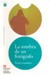 Coleccion Leer en Español Nivel 1 la Sombra de un Fotografo Rosana Acquaroni Es