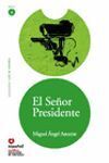 EL SEÑOR PRESIDENTE, LEER EN ESPAÑOL, NIVEL 6