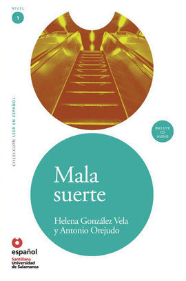 MALA SUERTE + CD LEER EN ESPAÑOL NIVEL 1