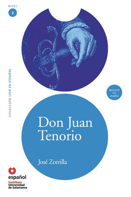 DON JUAN TENORIO + CD LEER EN ESPAÑOL NIVEL 3 NUEVA EDICIÓN