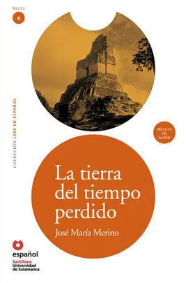 La Tierra del Tiempo Perdido + Cd Leer en Español Nivel 4 Nueva Edición