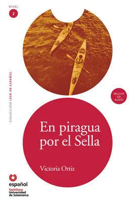 En Piragua por el Sella + Cd Leer en Español Nivel 2 Nueva Edición
