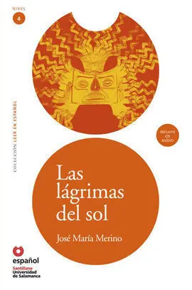 Las Lágrimas del Sol + Cd Leer en Español Nivel 4