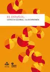 El Español. Lengua Global. La Economía