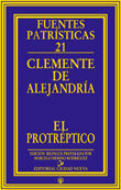 PROTEPTICO, EL. CLEMENTE DE ALEJANDRIA