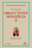 Obras y Textos Monasticos Ii San Agustin